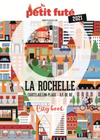 GUIDE LA ROCHELLE 2021 PETIT FUTE