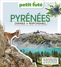 Guide Pyrénées Durable & Responsable 2023 Petit Futé
