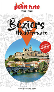Guide Béziers Méditerranée 2022/2023 Petit Futé