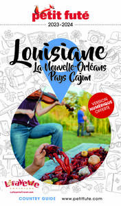 GUIDE LOUISIANE 2023-2024 PETIT FUTE - LA NOUVELLE-ORLEANS - PAYS CAJUN