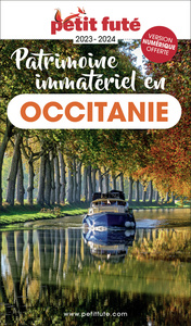 Guide Patrimoine Vivant Et Culturel D'occitanie 2023/2024 Petit Futé