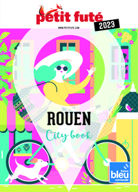 Guide Rouen 2023 Petit Futé