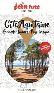 GUIDE COTE AQUITAINE 2021 PETIT FUTE