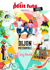 Guide Dijon 2023 Petit Futé