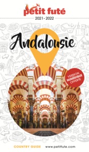 GUIDE ANDALOUSIE 2021 PETIT FUTE