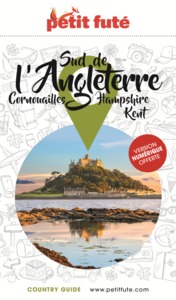 GUIDE SUD DE L'ANGLETERRE 2021-2022 PETIT FUTE