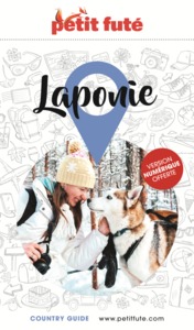 GUIDE LAPONIE 2022-2023 PETIT FUTE