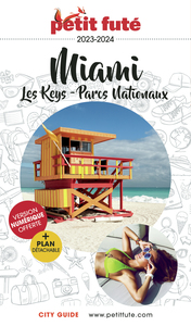 GUIDE MIAMI 2023 PETIT FUTE - LES KEYS - PARCS NATIONAUX