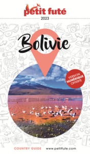 Guide Bolivie 2023 Petit Futé