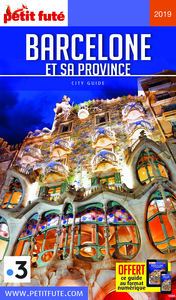 BARCELONE ET SA PROVINCE 2019 PETIT FUTE + OFFRE NUM + PLAN