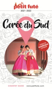 Guide Corée du Sud 2021-2022 Petit Futé
