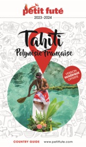 Guide Tahiti - Polynésie 2023 Petit Futé