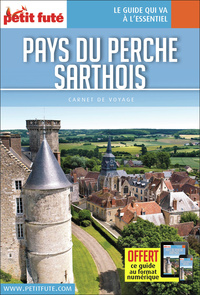 Guide Pays Du Perche Sarthois 2020 Carnet Petit Futé