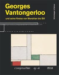 Georges Vantongerloo und seine Kreise von Mondrian bis Bill /allemand