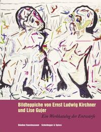 Bildteppiche von Ernst Ludwig Kirchner und Lise Gujer /allemand