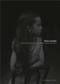 Photo-sensible AndrE Schmid, LEonore Baud, Olivier Jeannin /franCais