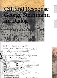 Call and Response George Steinmann im Dialog /anglais/allemand