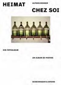Alfons Rohrer Heimat Chez Soi /franCais/allemand