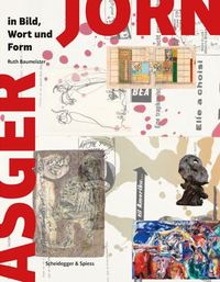 Asger Jorn in Bild Wort und Form /allemand