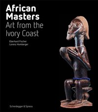 African Masters Art from the Ivory Coast /anglais