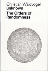 Christian Waldvogel unknown The order of Randomness /anglais