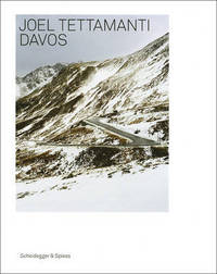 Joel Tettamanti Davos Photographs /anglais