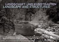 Landscape and Structures A Personal Inventory of Jurg Conzett (2nd edition) /anglais/allemand