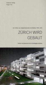 Zurich wird gebaut (2nd edition) /allemand