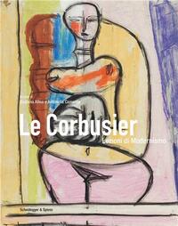Le Corbusier: Lezioni di Modernismo /italien