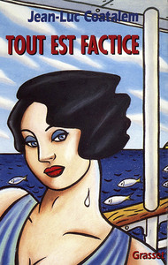 TOUT EST FACTICE