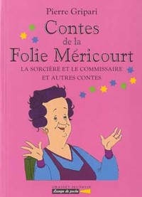 Contes de la Folie Méricourt