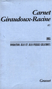 CARNET GIRAUDOUX RACINE TOME 1