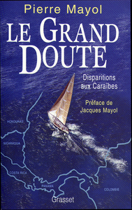 LE GRAND DOUTE