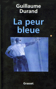 LA PEUR BLEUE