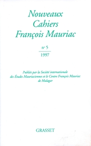 NOUVEAUX CAHIERS FRANCOIS MAURIAC N 05