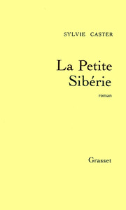 LA PETITE SIBERIE