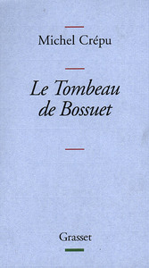 LE TOMBEAU DE BOSSUET