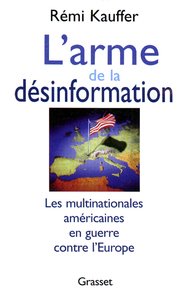 L'ARME DE LA DESINFORMATION