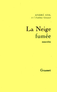 LA NEIGE FUMEE