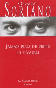 JAMAIS PLUS DE PEINE NI D'OUBLI - (*)