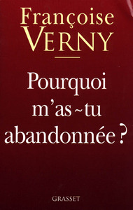 POURQUOI M'AS-TU ABANDONNEE ?