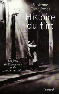 HISTOIRE DU FLIRT