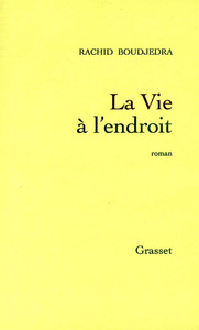 LA VIE A L'ENDROIT