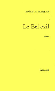 LE BEL EXIL
