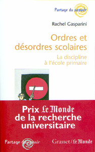 ORDRES ET DESORDRES SCOLAIRES