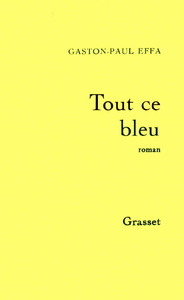TOUT CE BLEU