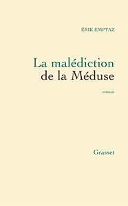 LA MALEDICTION DE LA MEDUSE