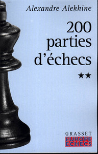 DEUX CENTS PARTIES D'ECHECS - TOME 2