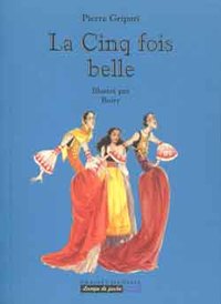 La cinq fois belle