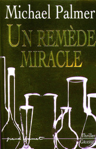 UN REMEDE MIRACLE